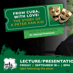 From Cuba, with Love: The Story of a Peter Pan Kid